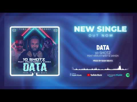 10 Shotz - Data ft. Kracktwist and Samza (Official Audio) Sierra leone music