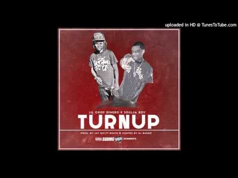 Lil Chief Dinero Ft. Souljaboy - Turn Up