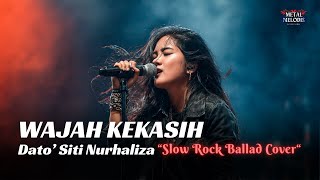 Download lagu Wajah Kekasih - Dato' Siti Nurhaliza | Slow Rock Cover By Metal Melodis Vibes mp3