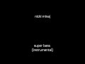 Nicki Minaj Super Bass S L O W E C H O Instrumental