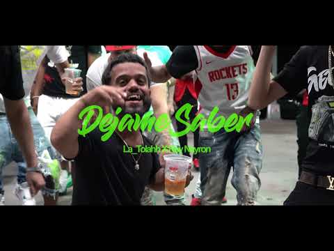 La_Tolahh X Rey Nayron - Dejame Saber [Official Music Video]