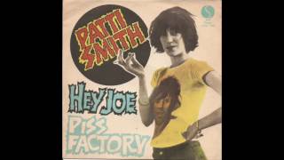 Patti Smith - Piss Factory
