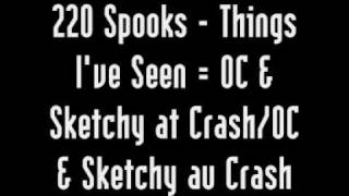 220 Spooks - Things I've Seen 