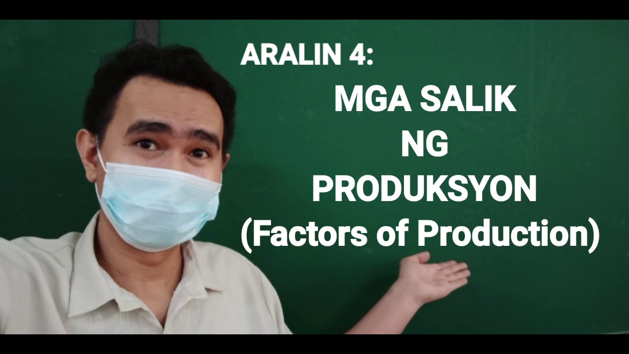 Putar video Mga Salik ng Produksyon sekarang Mga Salik ng Produksyon