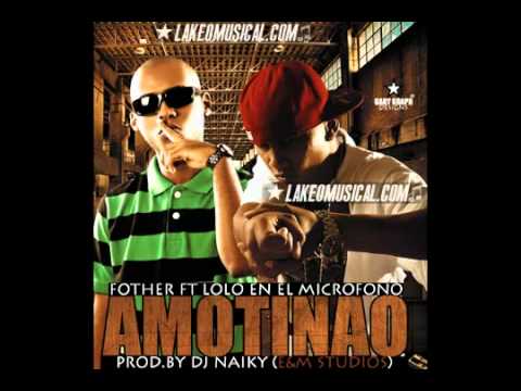 El Fother Ft Lolo En El Microfono - Amotinao .