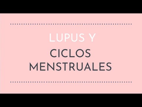 Lupus y ciclos menstruales