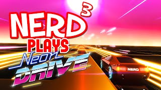 Nerd³ Plays... Neon Drive - Gary Numan Was Right