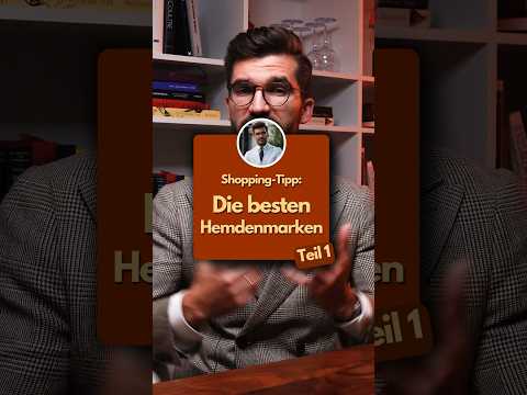 Die BESTEN Hemdenmarken ☝🏻