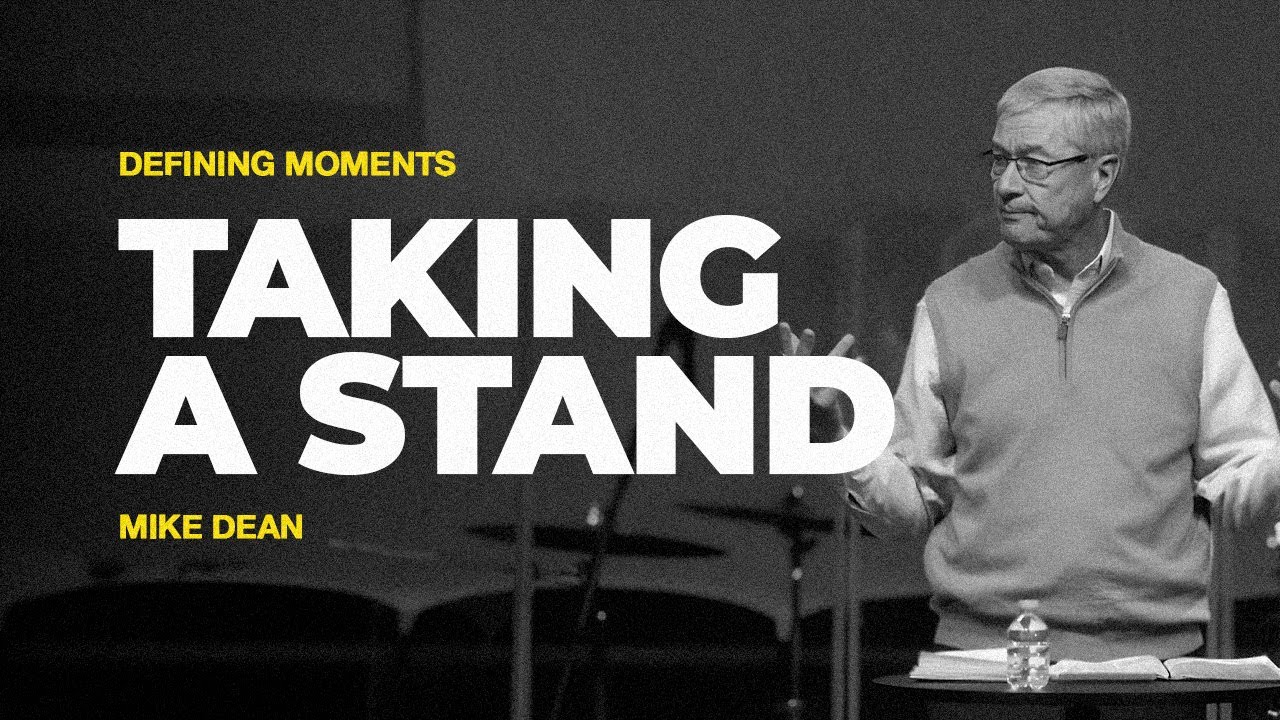 Taking a Stand | Mike Dean | Real Life Church
