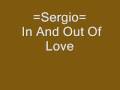 Sergio- In And Out Of Love