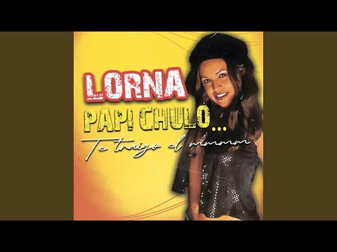 Papi Chulo... Te Traigo El Mmmm (Radio Version)