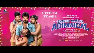 Enakku Vaaitha Adimaigal - OFFICIAL TEASER | Vansan Movies | Jai & Pranitha