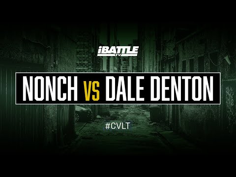 Nonch vs Dale Denton