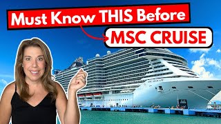 25 Things Cruisers MUST Know Before Your First MSC Cruise [MSC Cruise Tips 2025]