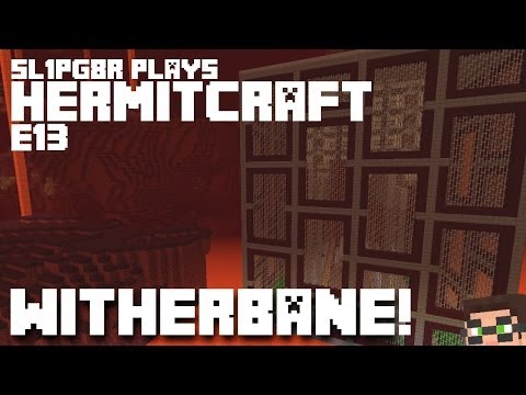 HermitCraft MineCraft LP E13 - Witherbane! ( Let's Play )