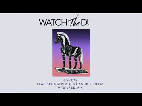 WatchTheDuck - 6 Shots (ft. ScHoolboy Q & Candice Pillay) [WatchTheDuck Used Mix] | Dim Mak Records