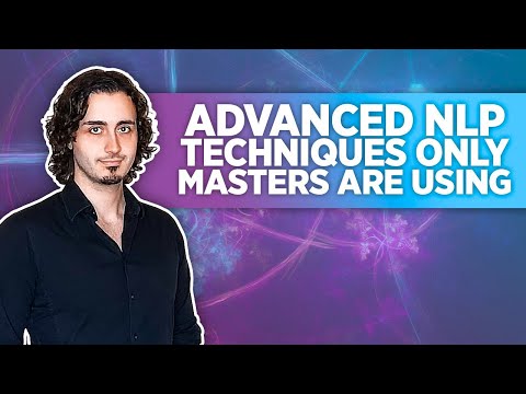 7 Techniques of Advanced NLP Masters