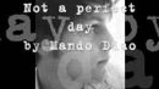 Not a perfect day by Mando Diao cover