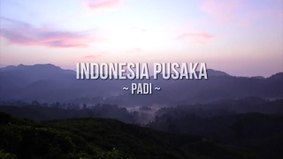 Indonesia Pusaka (Cover by Padi) - Full HD/HQ