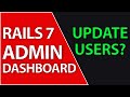 User Management Dashboard For Admins In Rails 7