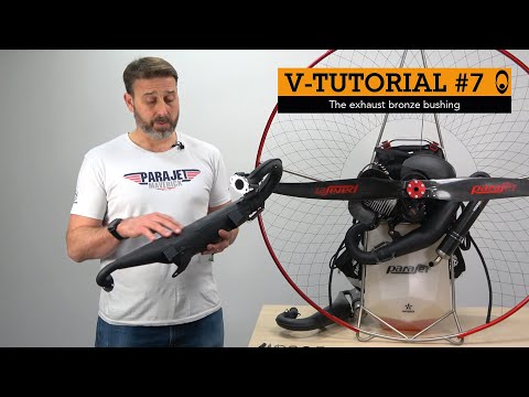 PARAJET EXPLAINS 07 - VITTORAZI MOTORS MOSTER 185 - EXHAUST BUSHING PARAMOTOR ENGINE MAINTENANCE