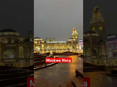 Moskwa Nocą #moskwa