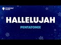 Hallelujah - Pentatonix (Karaoke with Lyrics)