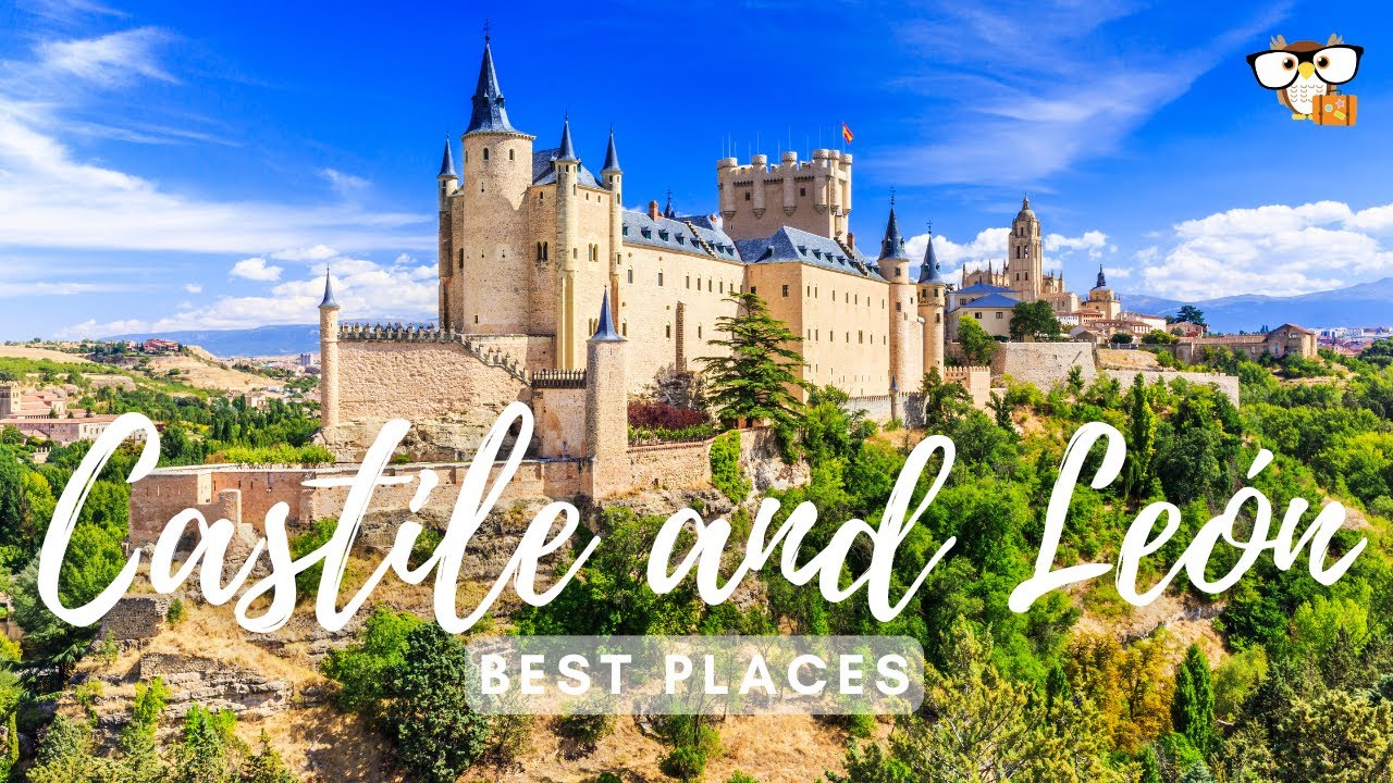 Best Places in Castile and León
