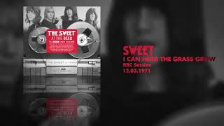 Sweet - I Can Hear The Grass Grow (BBC Session, 12.03.1971) OFFICIAL