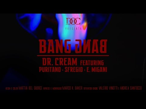 DR.CREAM feat. PURITANO, SFREGIO & E.MIGANI - BANG BANG ( VIDEOCLIP UFFICIALE )
