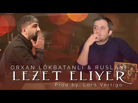 Lord Vertigo & Orxan,Ruslan - Lezet Eliyer Remix 2022