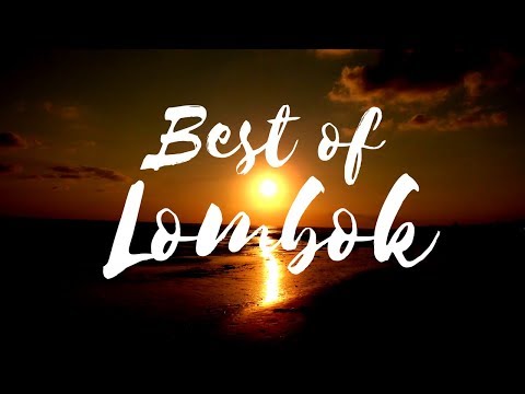 Geheimtipp LOMBOK - Indonesien -  Best of Video | unaufschiebbar.de