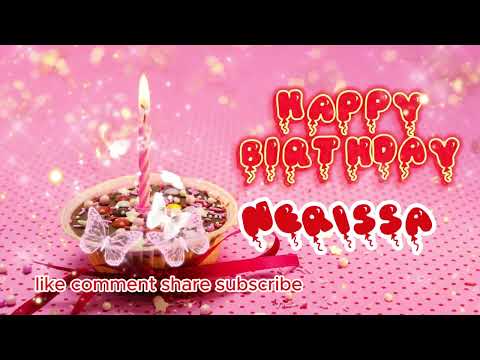 Nerissa Happy Birthday to you🎂 Song with Names🎂💞
