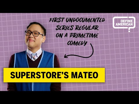 Superstore's Mateo: How to Tell an Undocumented Storyline | Define American