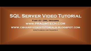 Download the video "DML triggers in sql server   Part 43"