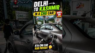 Delhi to Kashmir in a CNG Car 😱⛰️ Is It Really Possible? | Budget Road Trip to Kashmir #shorts