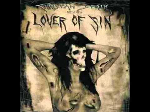 Lover Of Sin - You Should Have Died