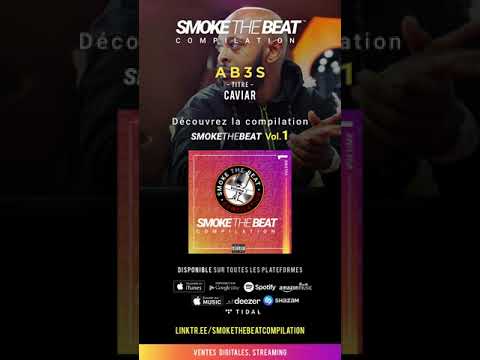 AB3S - Caviar | Extrait Compilation Smoke The Beat Vol.1