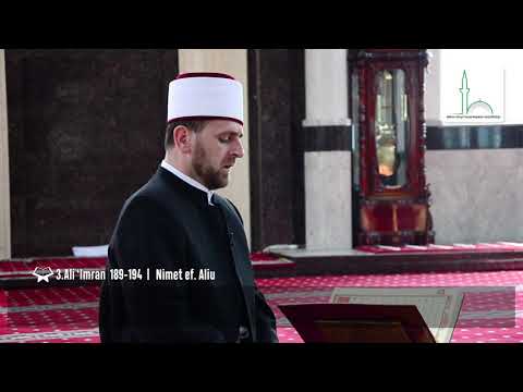 KUR'ANI FAMËLARTË || 3.Ali 'Imran 189 -194   ||  Nimet ef. Aliu  || MYFTINIA E BFI   SHKUP