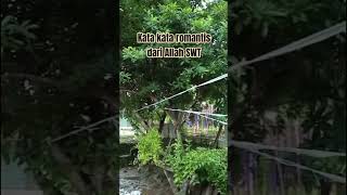 Download lagu kata-kata romantis dari Allah SWT #katakataromantis #muhasabahdiri #ngajibarengonline #belajarngaji mp3