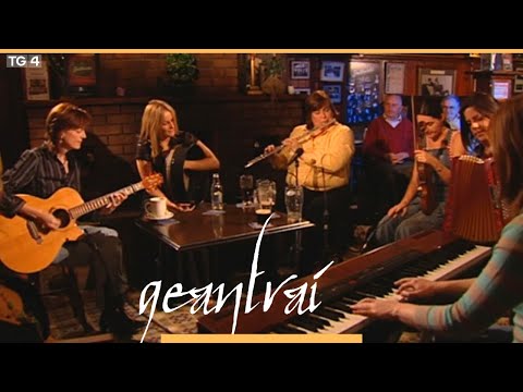 Cherish The Ladies in Hiney's Bar, Co. Mayo | Geantraí 2007 | TG4