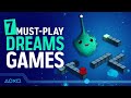 7 Essential Games You Have To Play In Dreams