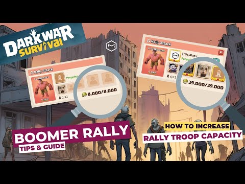 Dark War Survival: Boomer Rally Tips & Guide
