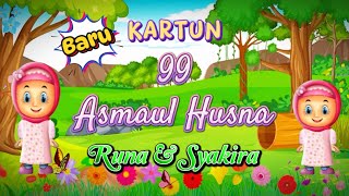 Download lagu Kartun Asmaul Husna terbaru - Runa Syakira  mp3