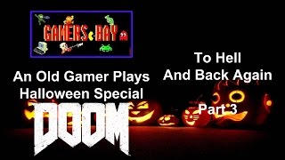 DOOM - To Hell and Back Again Part 3