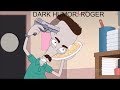 American Dad BEST DARK HUMOR COMPILATION 3 ROGER