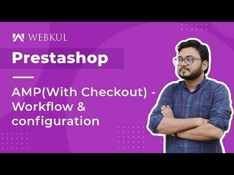PrestaShop AMP (With Checkout) - Workflow & Configuration