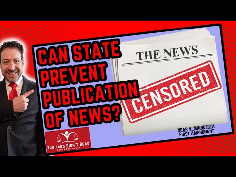 Censorship, Prior Restraint, and the First Amendment: Near v. Minnesota
