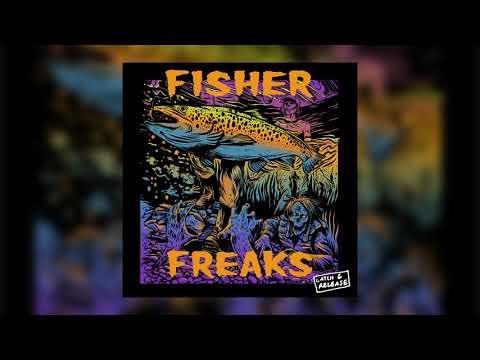 FISHER - Freaks