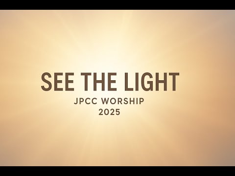 JPCC Worship – See The Light part 1✨ | Lagu Rohani Terbaru 2025 yang Memberkati Hati